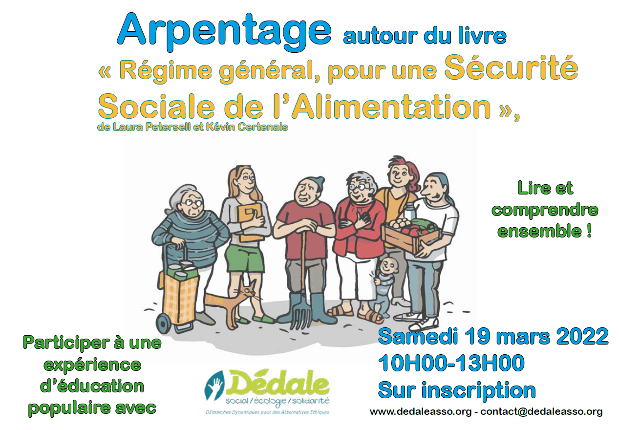 You are currently viewing Arpentage « Régime général, pour une sécurité sociale de l’alimentation » sam. 19 mars 🗓 🗺